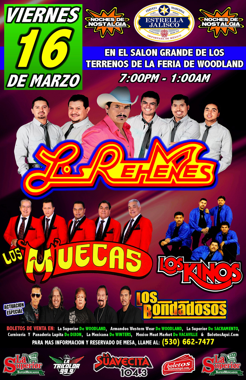 Los Rehenes, Los Muecas, Los Kinos y la actuacion especial de Los Bondadosos – Terrenos de la Feria de Woodland, CA