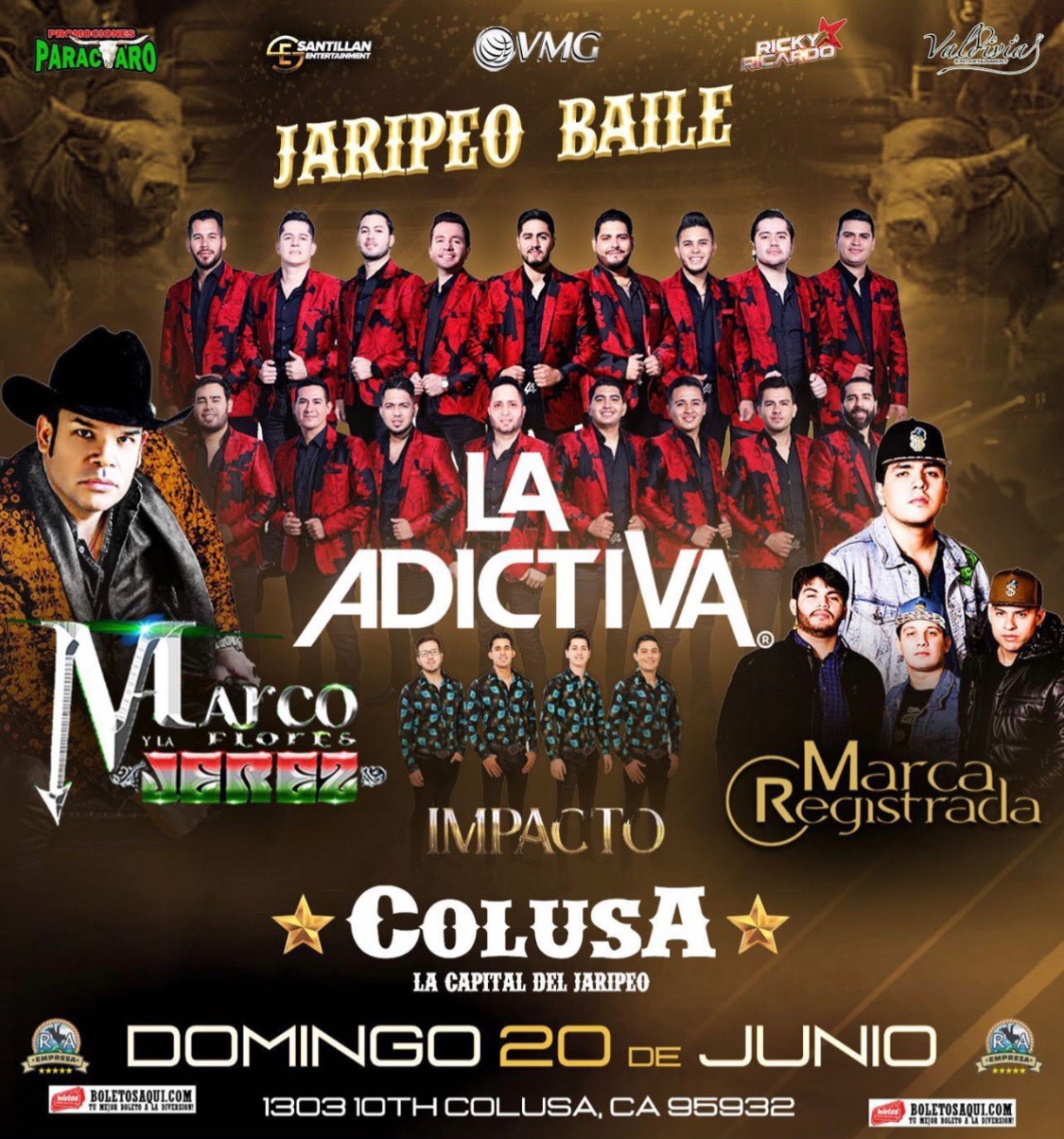 Jaripeo Baile con Banda La Adictiva, Marco Flores y La Jerez, Impacto y Marca Registrada – Colusa, CA