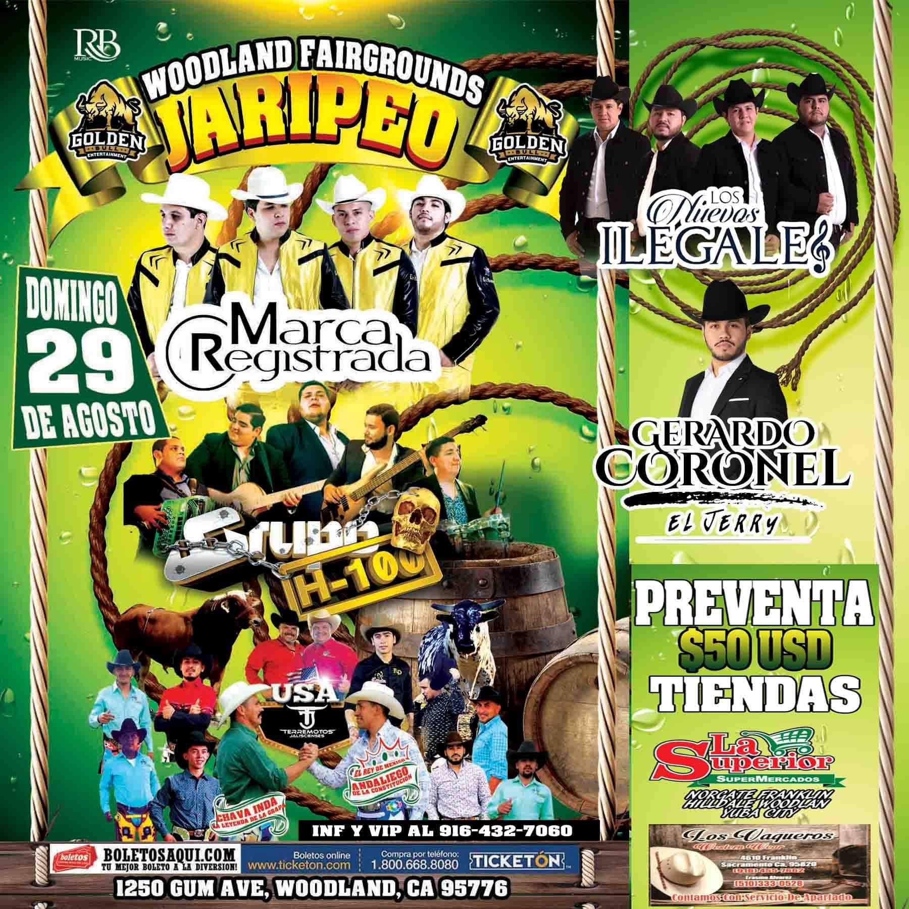Gran Jaripeo baile con Los Nuevos Ilegales, Gerardo Coronel, Marca Registrada y Grupo H-100 – Terrenos de la Feria de Woodland – Woddland, CA