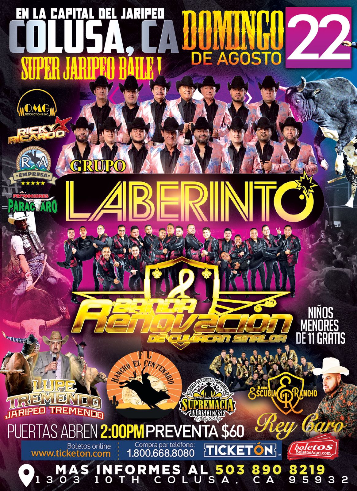 Super Jaripeo Baile con Grupo Laberinto, Banda Renovacion, Banda Escuela de Rancho y Rey Caro. Lupe Tremendo, Supremacia Jalisciense y Rancho el Centenario. – Colusa, CA