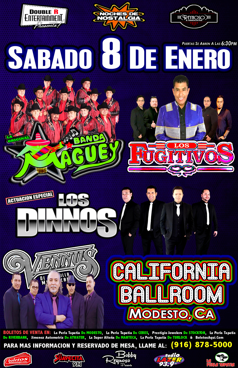 Banda Maguey, Grupo Vennus, Los Fujitivos y la Actuacion especial de Los Dinnos. – California Ballroom – Modesto, CA