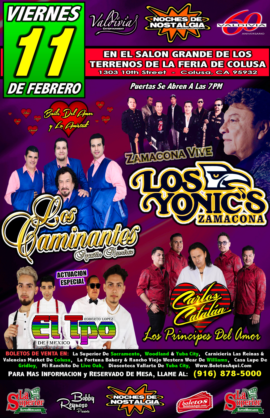 Baile del amor y la amistad con Los Caminantes, Los Yonics, Los Principes del Amor y la actuacion especial de El TPO.  – Terrenos de la Feria de Colusa – Colusa, CA