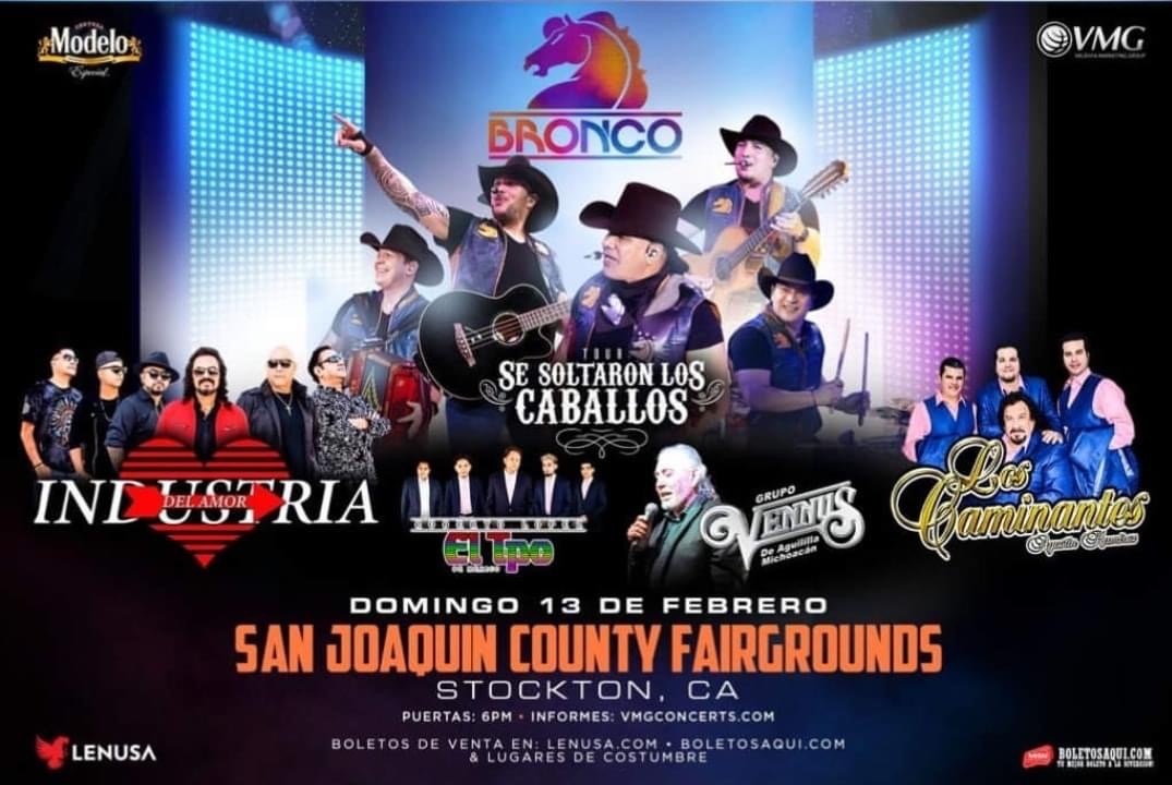 Grupo Bronco, Industria del Amor, El TPO, Grupo Vennus y Los Caminantes. – San Joaquin County Fairgrounds – Stockton, CA