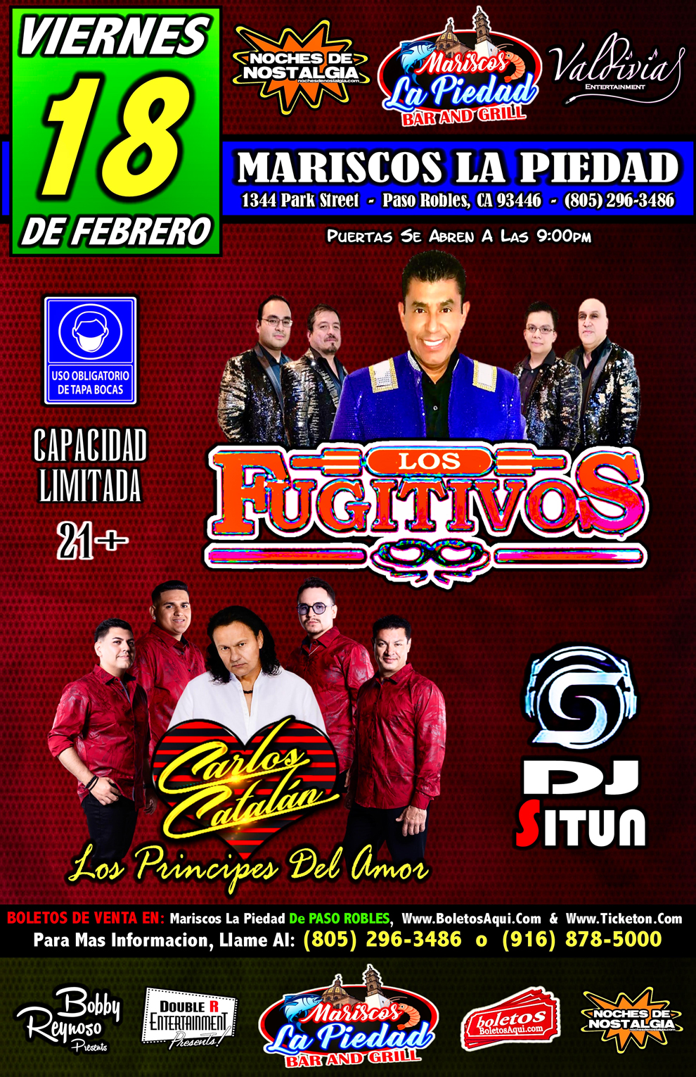 Los Fujitivos, Carlos Catalan Los principes del Amor y DJ Situn. – Mariscos La Piedad  – Paso Robles, CA