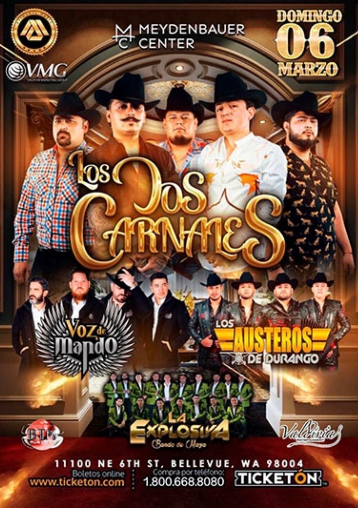Los Dos Carnales, Los Austeros de Durango, Voz de Mando y La Explosiva Banda de Mayo. - Bellevue Meydenbauer Center - Bellevue, WA