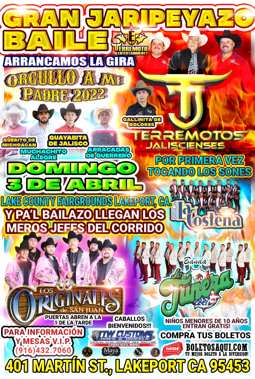 Gran Jaripeyazo Baile con Banda La Costeña, Los Originales de San Juan y Banda La Tunera. Terremotos Jalicienses. – Lake County Fairgrounds – Lakeport, CA