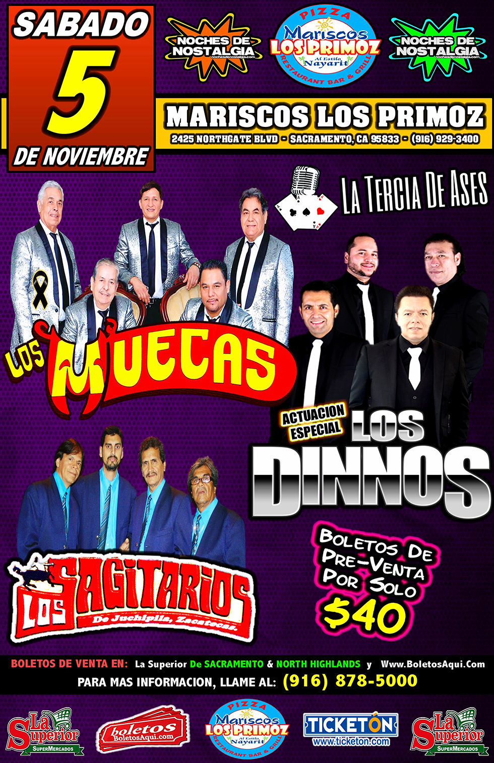La Tercia de Ases, con Los Muecas, Los Sagitarios y la actuacion especial de Los Dinnos. – Mariscos Los Primoz – Sacramento, CA