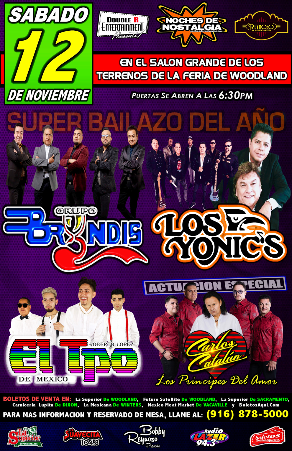 Super Bailazo del Año con Los Yonics, Grupo Bryndis, El Tpo de Mexico y la actuacion especial de Carlos Catalan. – Terrenos de la Feria de Woodland, CA
