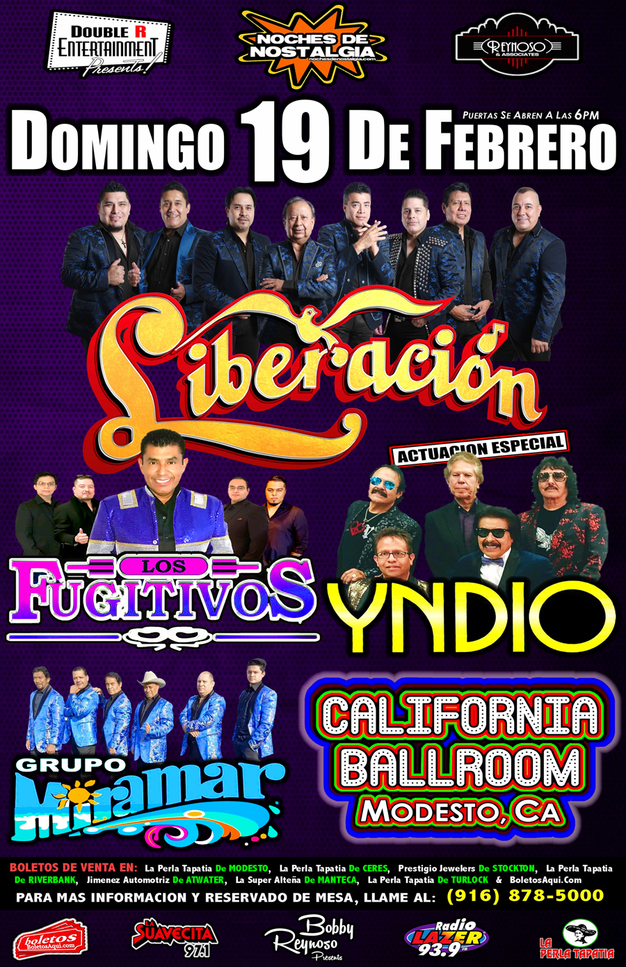 Liberacion, Los Fugitivos, Grupo Miramar y la actuacion especial de Yndio. – California Ballroom de Modesto, California.
