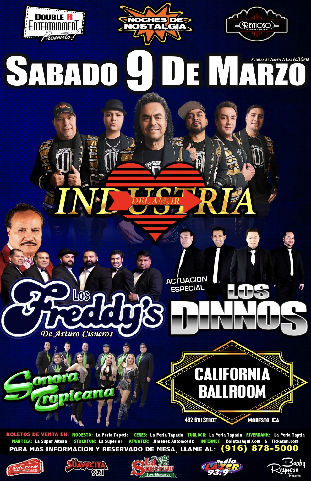 Industria del Amor, Los Freddy’s, Sonora Tropicana y la actuacion especial de Los Dinnos – California Ballroom – Modesto, CA