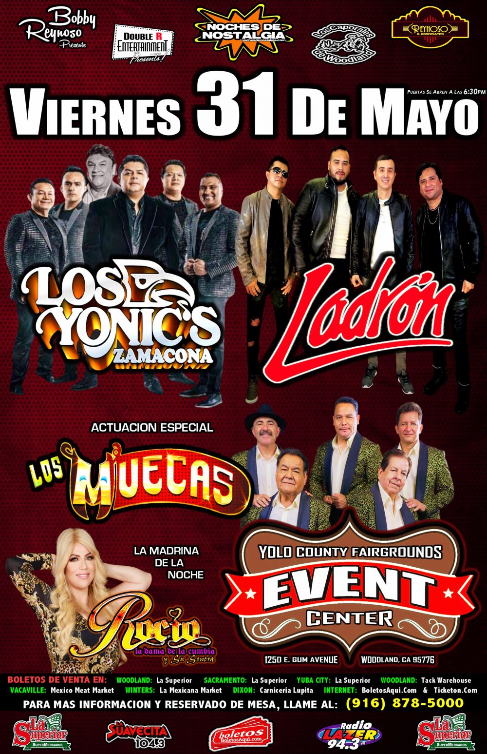 Los Yonics, Ladron, actuacion especial de los Muecas y Rocio La Dama de la Cumbia – Yolo County Event Fairgrounds – Woodland, CA.