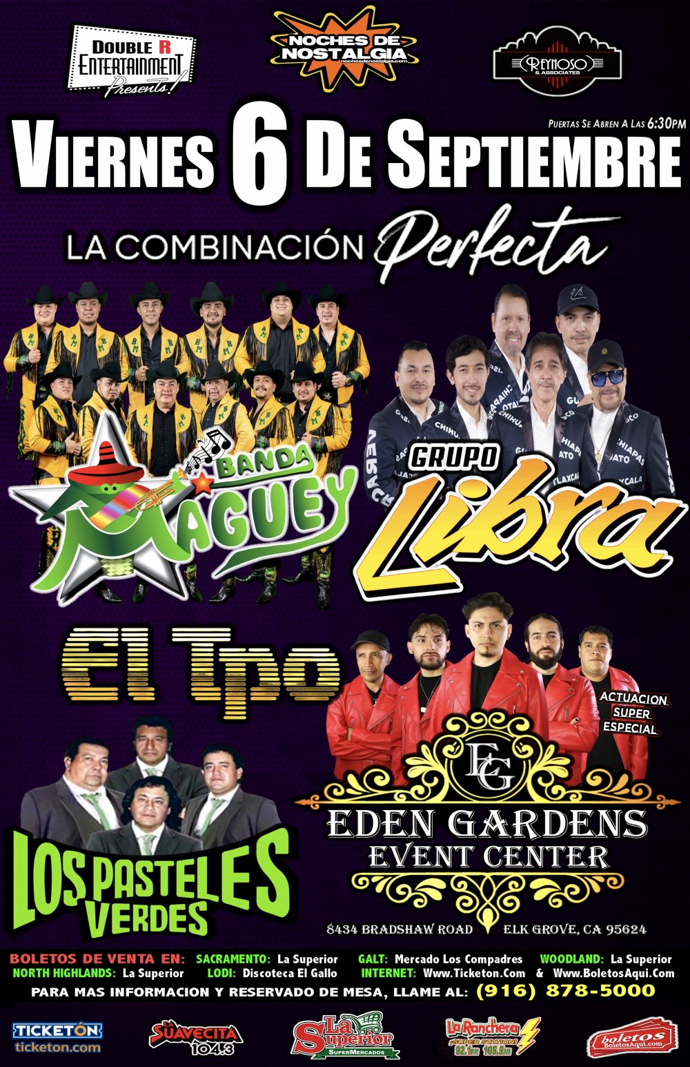 Banda Maguey, Grupo Libra, Los Pasteles Verdes y la actuacion especial de Tpo – Eden Gardens Event Center – Elk Grove, CA