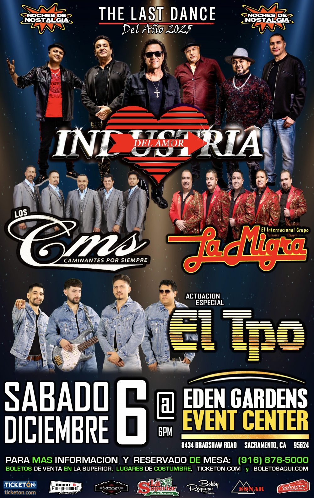 The Last Dance del Año 2025 - Industria del Amor, Los Caminantes por Siempre, La Migra y la actuacion especial de El TPO - Eden Garden Event Center - Sacramento, CA